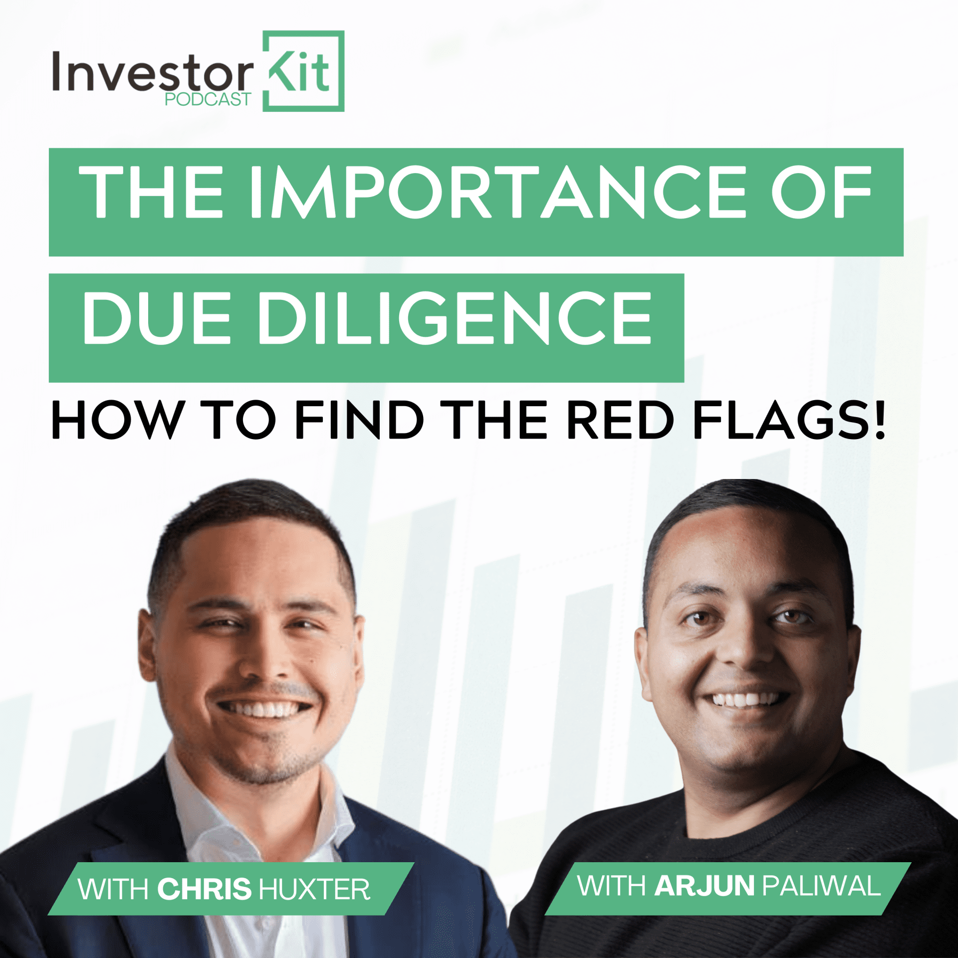 The Importance of Due Diligence Episode 98 of InvestorKit Podcast Thumbnail