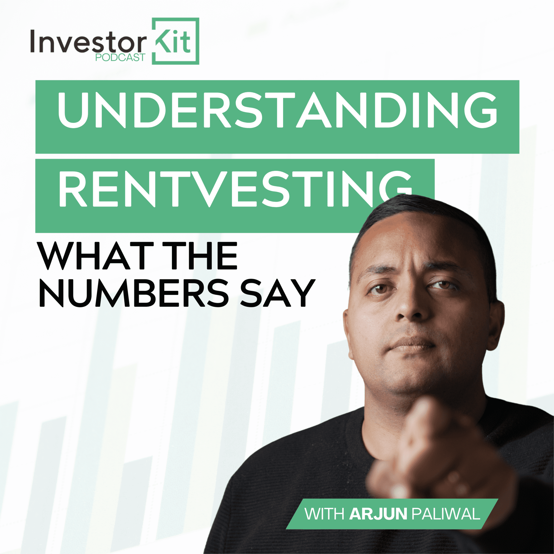 InvestorKit Podcast - Episode 96 Thumbnail - Understanding Rentvesting - What The Numbers Say