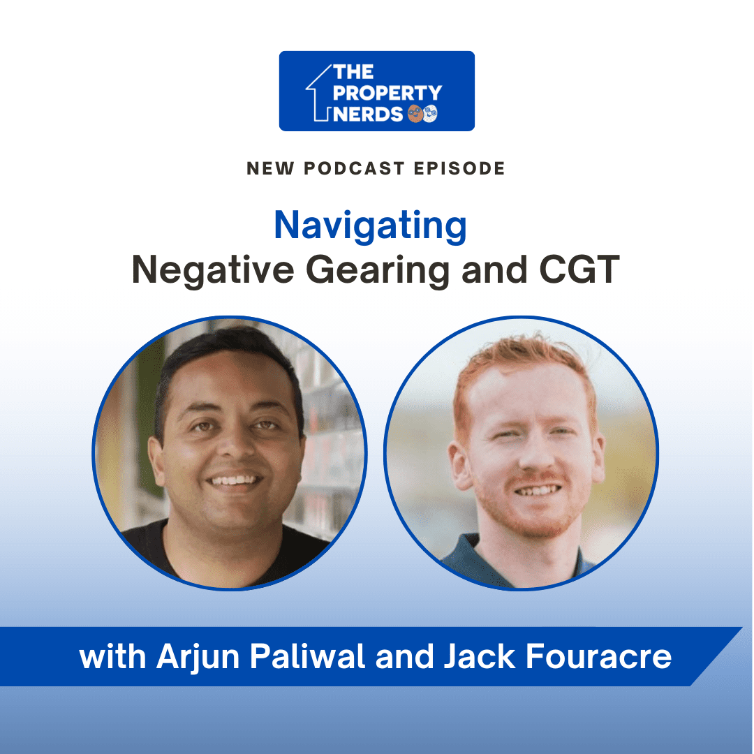 Navigating Negative Gearing and CGT: Smart Finance Strategies Episode Thumbnail